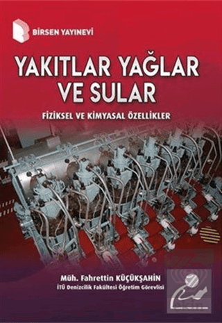 Yakıtlar Yağlar ve Sular