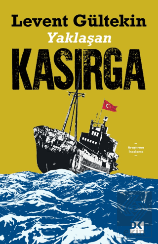 Yaklaşan - Kasırga