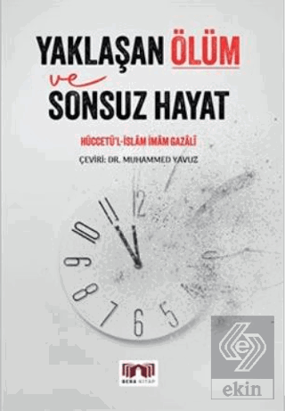 Yaklaşan Ölüm ve Sonsuz Hayat