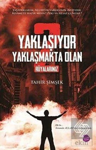 Yaklaşıyor Yaklaşmakta Olan 2 - Rüyalarınız