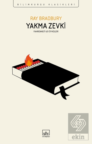 Yakma Zevki: Fahrenheit 451 Öyküleri