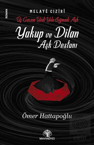 Yakup ve Dilan Aşk Destanı