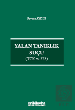 Yalan Tanıklık Suçu