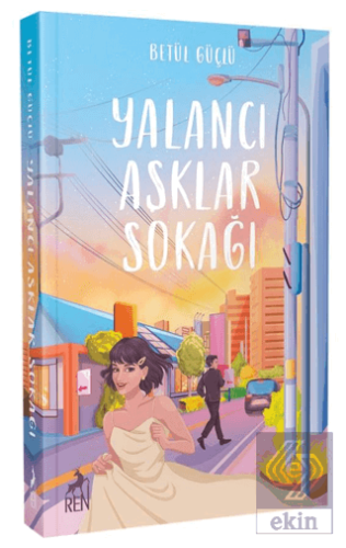 Yalancı Aşklar Sokağı