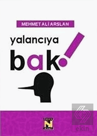 Yalancıya Bak