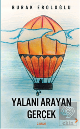 Yalanı Arayan Gerçek