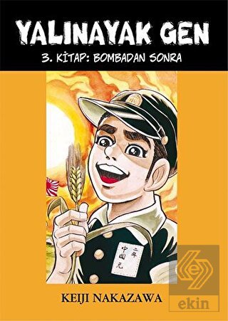 Yalınayak Gen - Bombadan Sonra (3. Kitap)