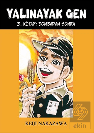 Yalınayak Gen - Bombadan Sonra (3. Kitap)