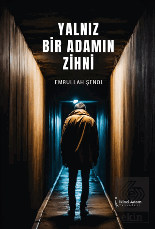 Yalnız Bir Adamın Zihni