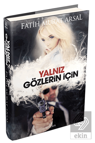 Yalnız Gözlerin İçin