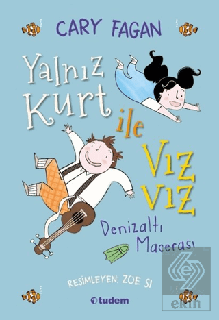 Yalnız Kurt ile Vız Vız - Denizaltı Macerası