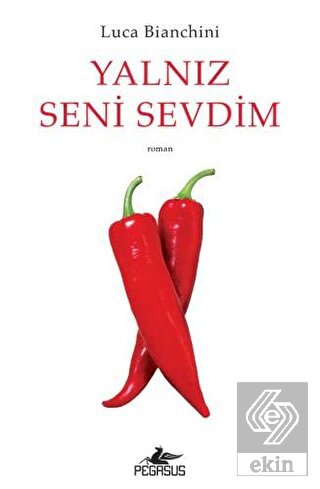 Yalnız Seni Sevdim