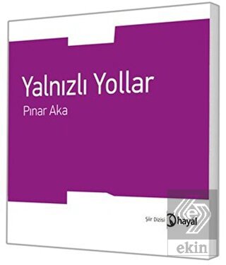 Yalnızlı Yollar