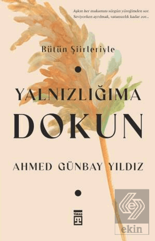 Yalnızlığıma Dokun