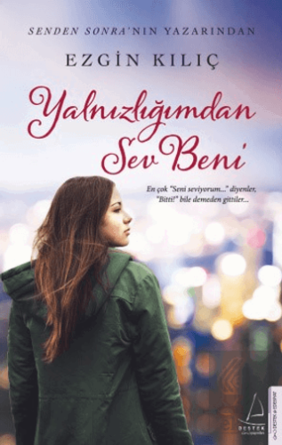 Yalnızlığımdan Sev Beni