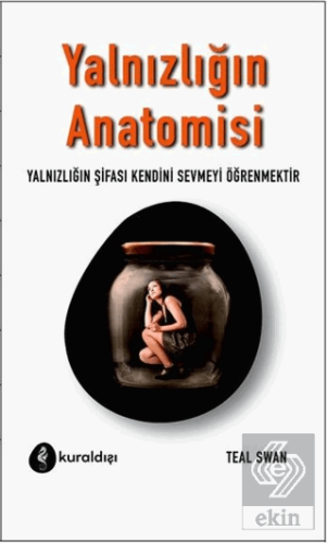 Yalnızlığın Anatomisi