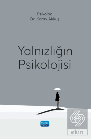 Yalnızlığın Psikolojisi