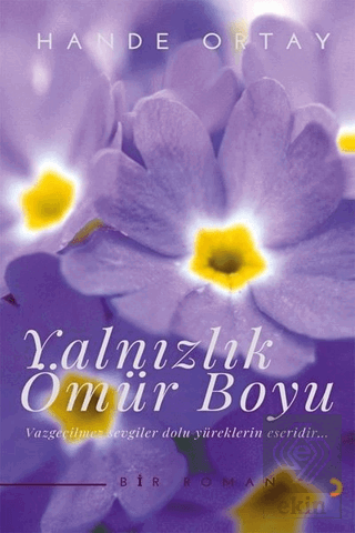 Yalnızlık Ömür Boyu