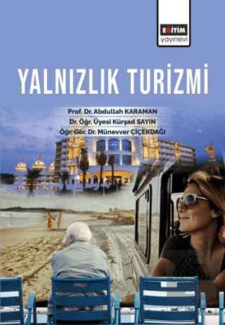 Yalnızlık Turizmi