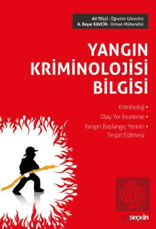 Yangın Kriminoloji Bilgisi