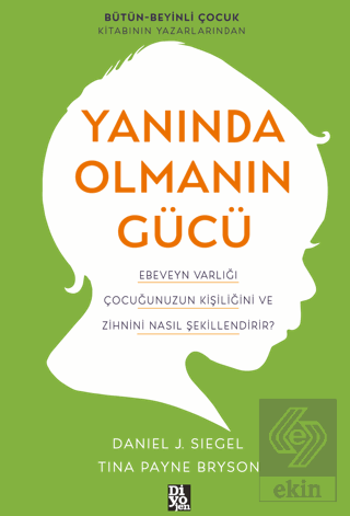 Yanında Olmanın Gücü