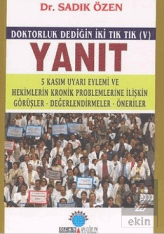 Yanıt Doktorluk Dediğin İki Tık Tık (V) 5 Kasım Uy