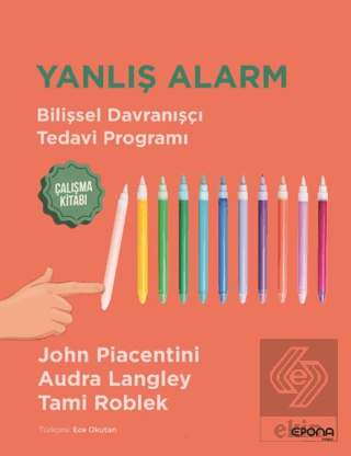 Yanlış Alarm - Bilişsel Davranışçı Tedavi Programı