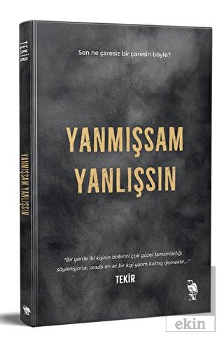 Yanmışsam Yanlışsın