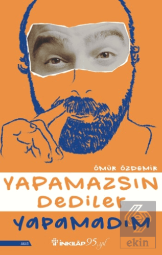 Yapamazsın Dediler Yapamadım