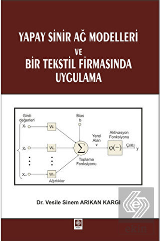 Yapay Sinir Ağ Modelleri ve Bir Tekstil Firmasında