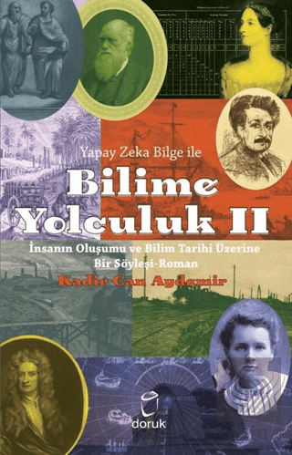 Yapay Zeka Bilge İle Bilime Yolculuk 2 - İnsanın O