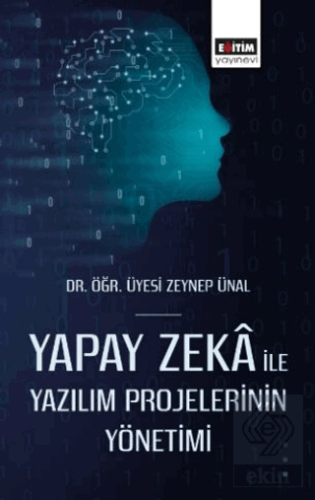 Yapay Zeka ile Yazılım Projelerinin Yönetimi