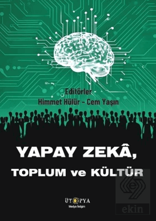 Yapay Zeka, Toplum ve Kültür