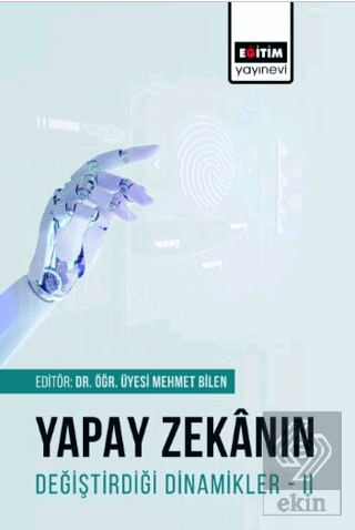 Yapay Zekanın Değiştirdiği Dinamikler 2