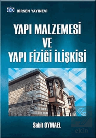 Yapı Malzemesi Ve Yapı Fiziği İlişkisi