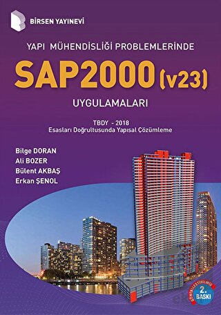 Yapı Mühendisliği Problemlerinde SAP 2000 Uygulama