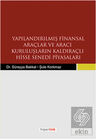 Yapılandırılmış Finansal Araçlar ve Aracı Kuruluşl