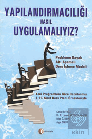 Yapılandırmacılığı Nasıl Uygulamalıyız?