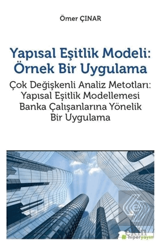 Yapısal Eşitlik Modeli: Örnek Bir Uygulama