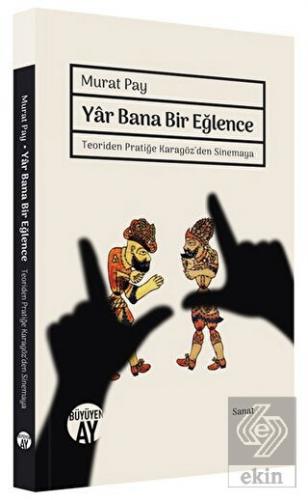 Yar Bana Bir Eğlence