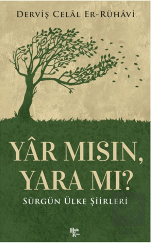 Yar mısın Yara mı?