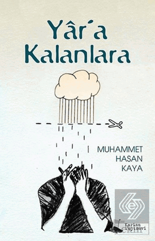 Yar\'a Kalanlara