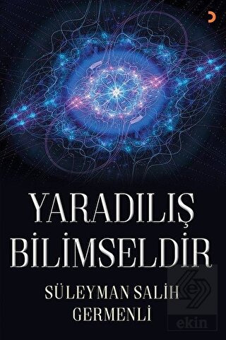 Yaradılış Bilimseldir