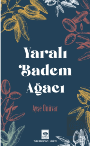 Yaralı Badem Ağacı