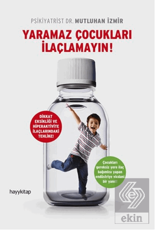 Yaramaz Çocukları İlaçlamayın