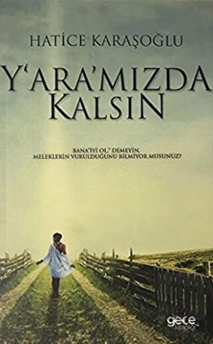 Yaramızda Kalsın