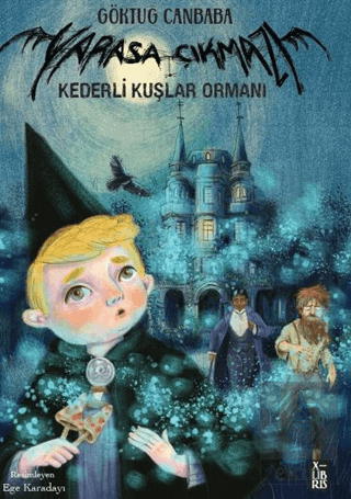 Yarasa Çıkmazı -3 Kederli Kuşlar Ormanı