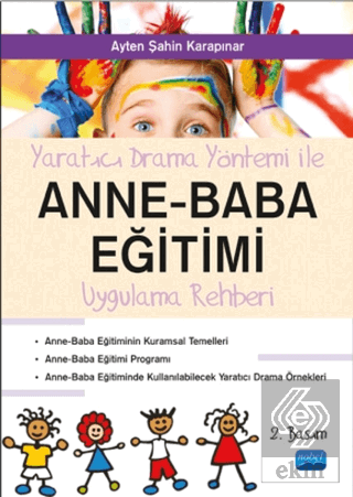 Yaratıcı Drama Yöntemi ile Anne - Baba Eğitimi Uyg