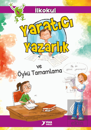 Yaratıcı Yazarlık ve Öykü Tamamlama