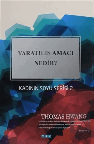 Yaratılış Amacı Nedir?